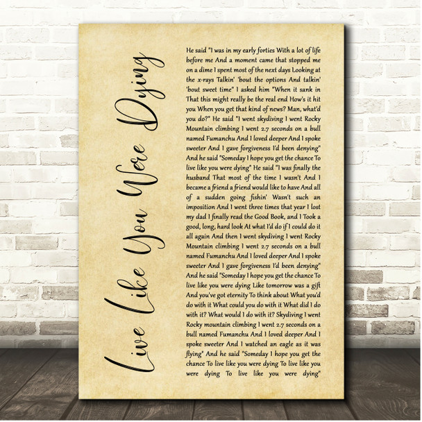 Tim McGraw Live Like You Were Dying Rustic Script Song Lyric Print