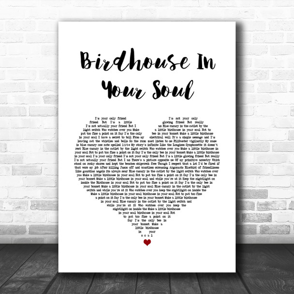 They Might Be Giants Birdhouse In Your Soul White Heart Song Lyric Music Wall Art Print