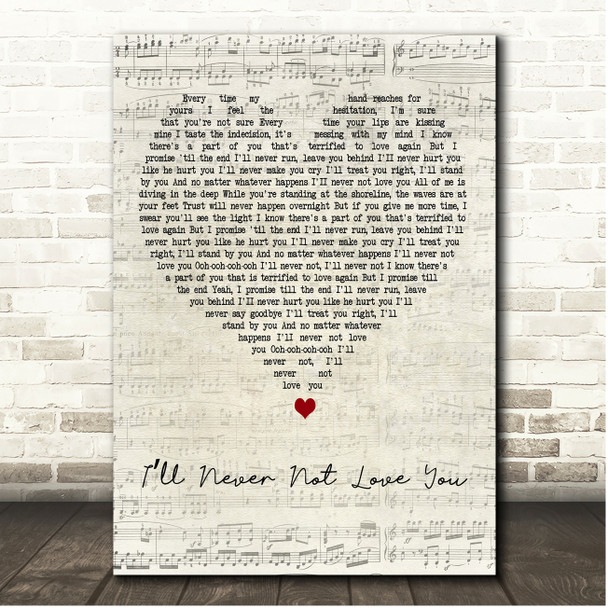 Michael Bublé Ill Never Not Love You Script Heart Song Lyric Print
