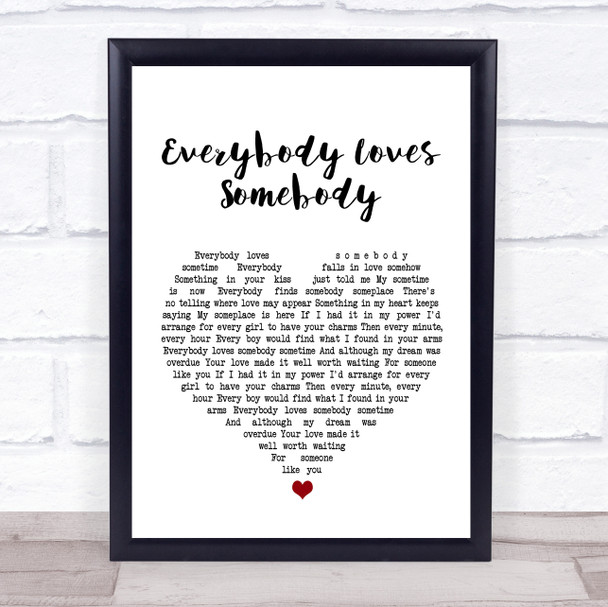 Dean Martin Everybody Loves Somebody White Heart Song Lyric Music Wall Art Print