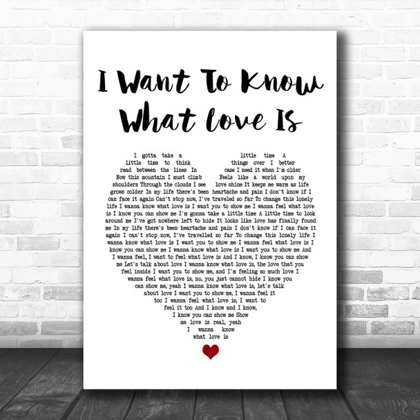 Foreigner I Want To Know What Love Is White Heart Song Lyric Music Wall Art Print