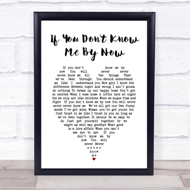 Simply Red If You Don't Know Me By Now Heart Song Lyric Music Wall Art Print