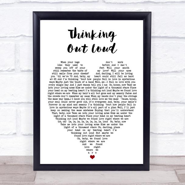Thinking Out Loud Ed Sheeran Song Lyric Heart Music Wall Art Print