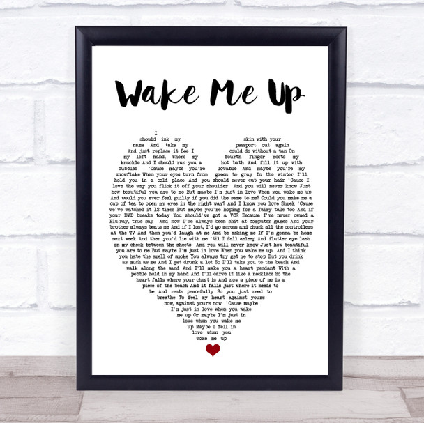 Wake Me Up Ed Sheeran Song Lyric Heart Music Wall Art Print