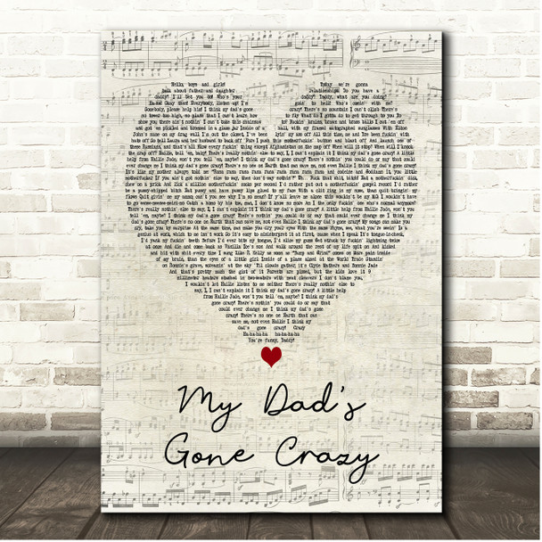 Eminem My Dads Gone Crazy Script Heart Song Lyric Print