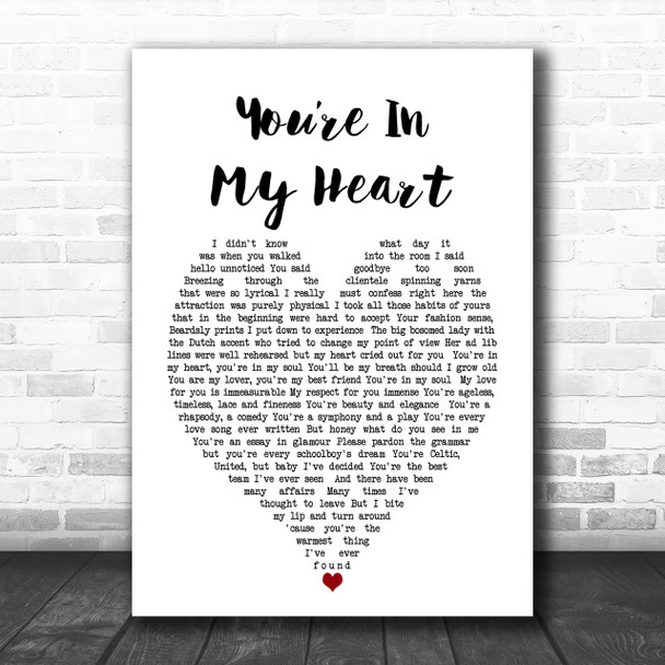 You're In My Heart Rod Stewart Heart Song Lyric Music Wall Art Print