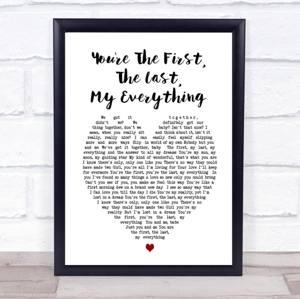 You're The First, The Last, My Everything Barry White Heart Song Lyric Music Wall Art Print