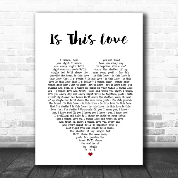 Is This Love Bob Marley Heart Song Lyric Music Wall Art Print