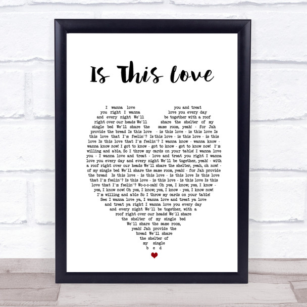Is This Love Bob Marley Heart Song Lyric Music Wall Art Print