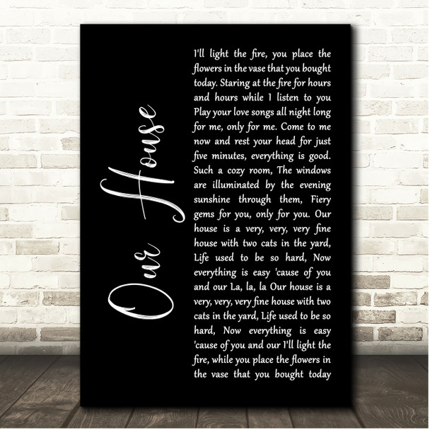 Crosby, Stills, Nash & Young Our House Black Script Song Lyric Print