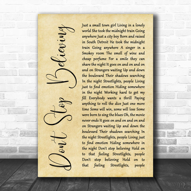 Journey Don't Stop Believing Rustic Script Song Lyric ...