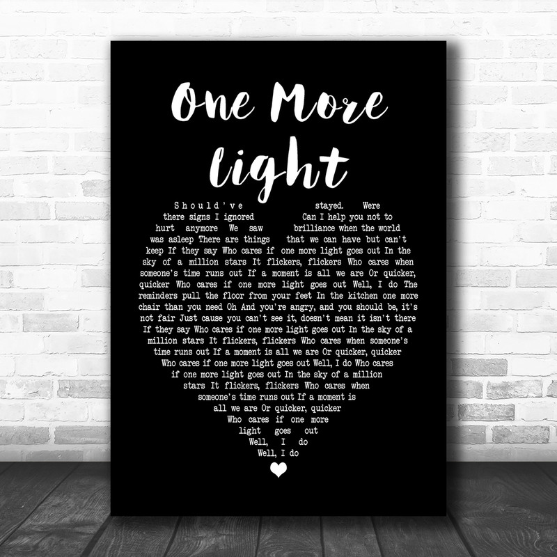 Linkin Park One More Light Black Heart Song Lyric Quote Print - Song