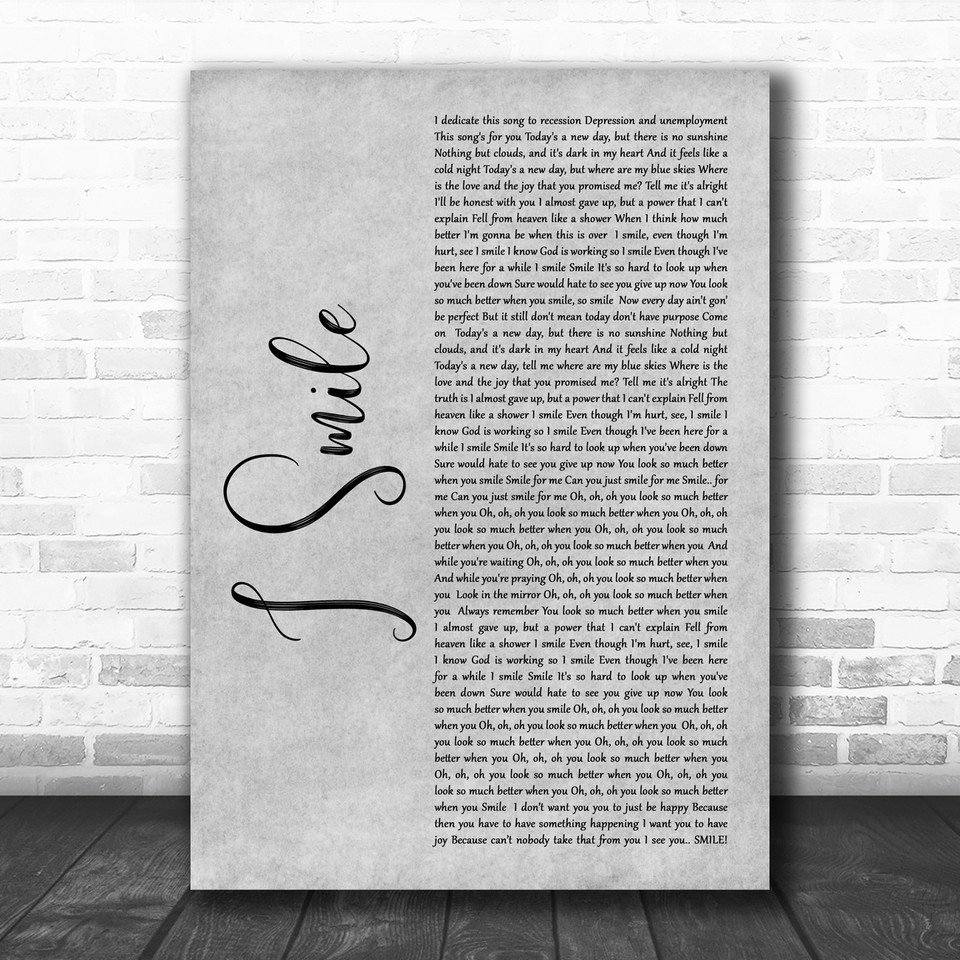 Kirk Franklin I Smile Rustic Script Decorative Wall Art Gift Song Lyric