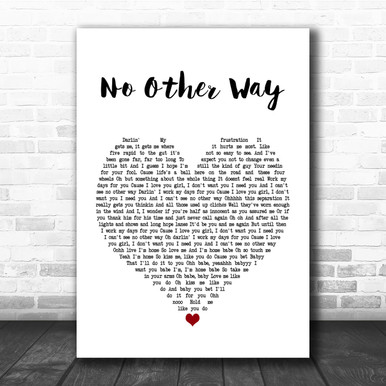 Paolo Nutini No Other Way Heart Song Lyric Quote Print Song Lyric Designs