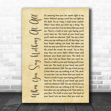 Ronan Keating When You Say Nothing At All Rustic Script Song Lyric Quote Print
