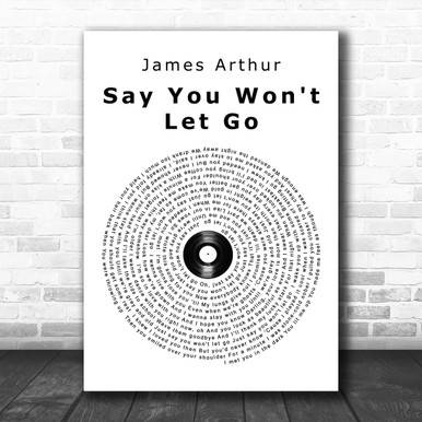 James Arthur Say You Won't Let Go Black Guitar Song Lyric Music Wall Art  Print - Song Lyric Designs, say you won't let go em português 