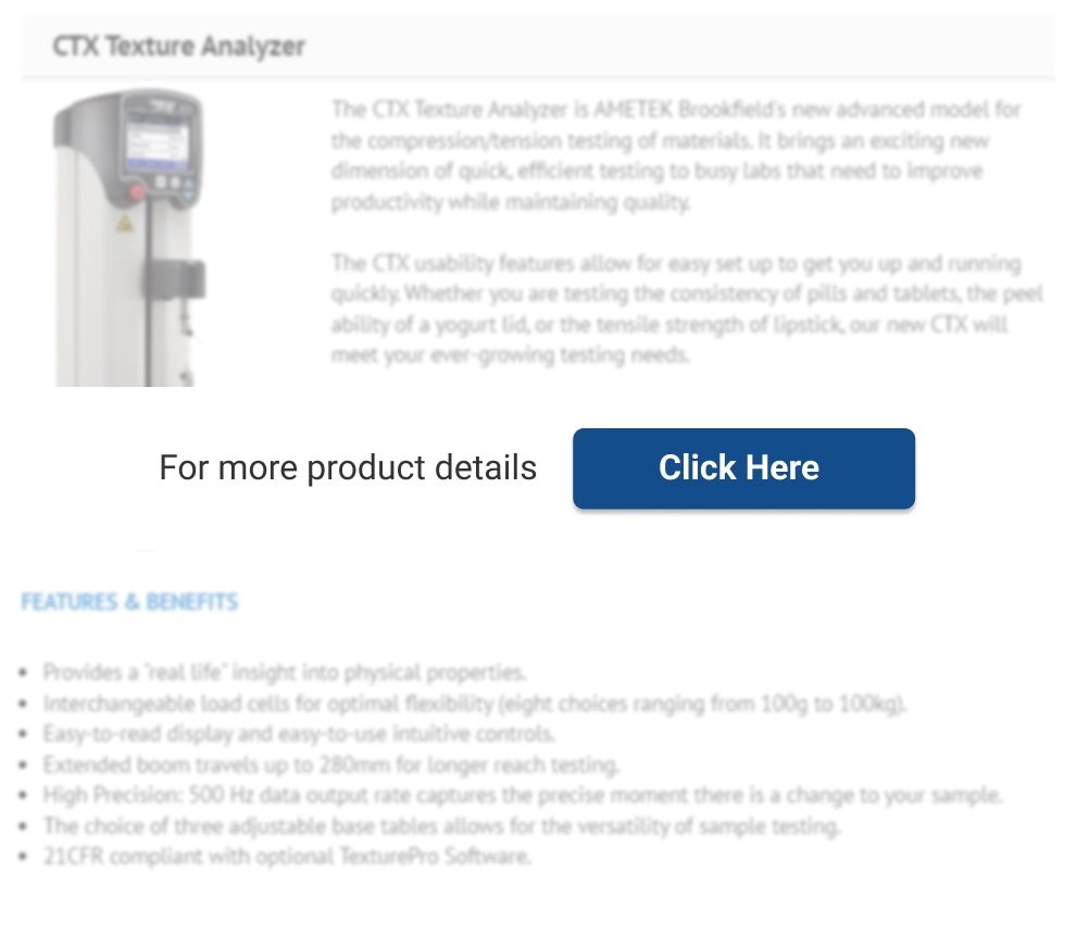 Ametek Brookfield CTX Texture Analyzer