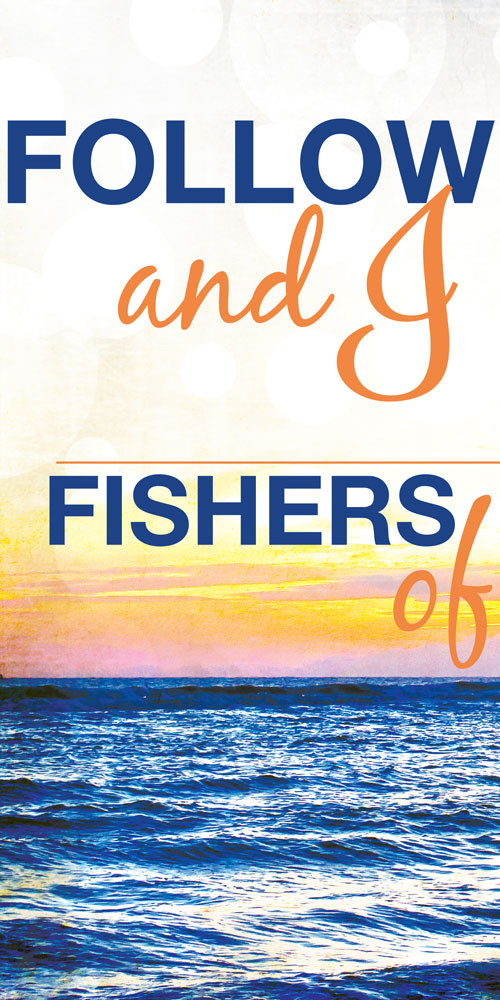 Church Banner - Inspirational - Fishers of Men