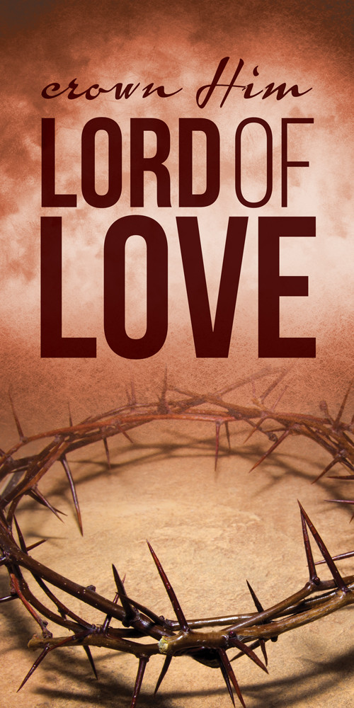Church Banner - Easter - Lord of Love