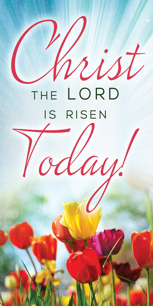 Church Banner - Easter - Risen Today
