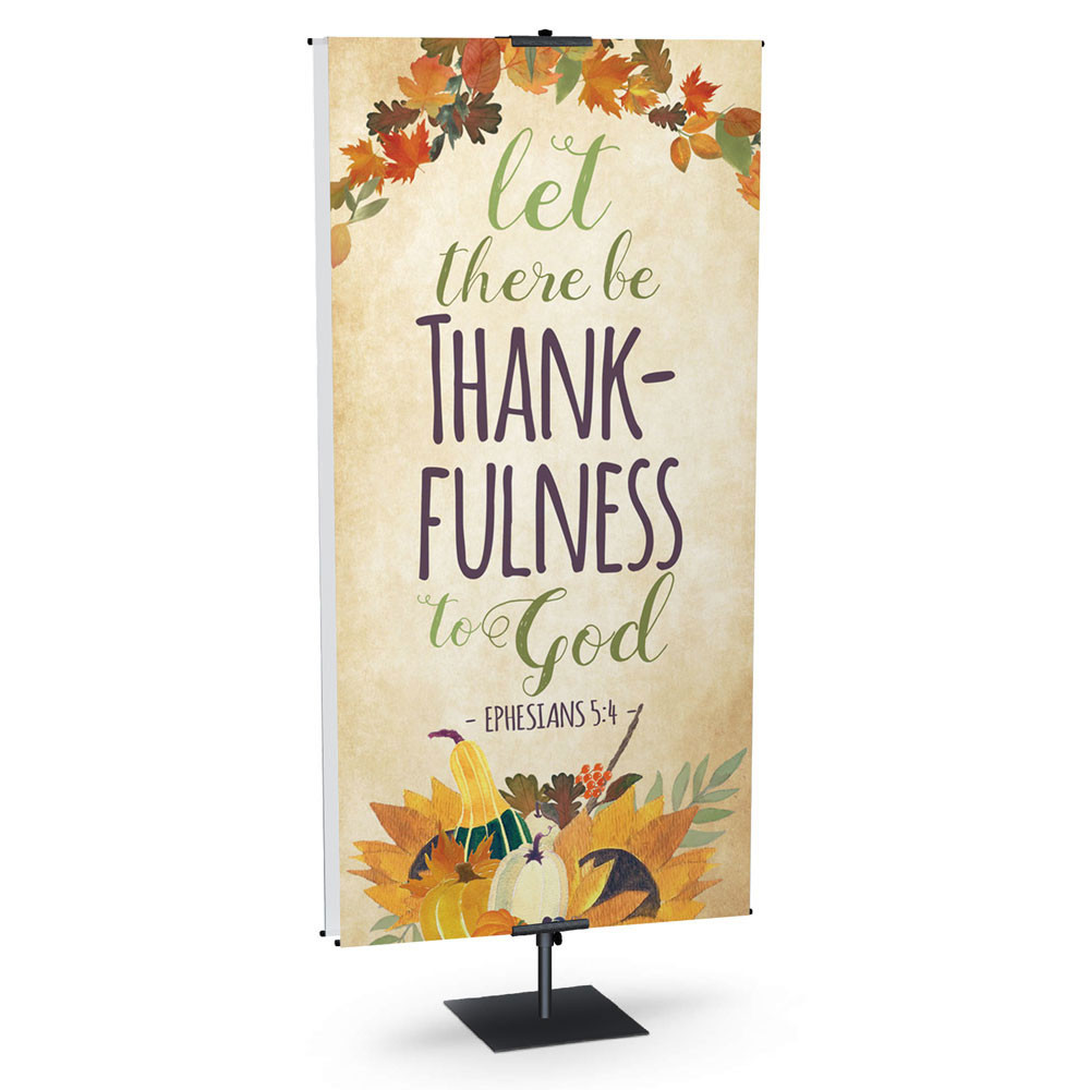 Church Banner - Fall & Thanksgiving - Ephesians 5:4