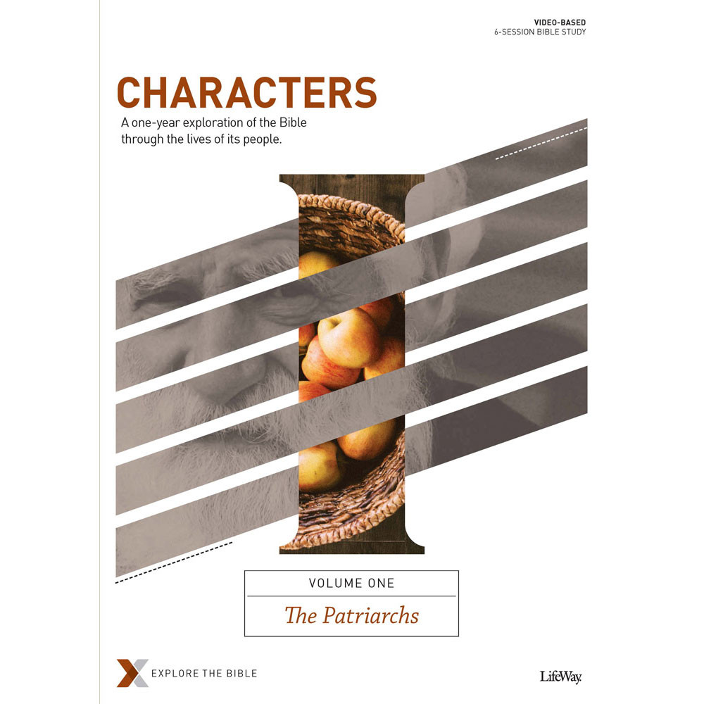 Characters Volume 1: The Patriarchs - Bible Study Book