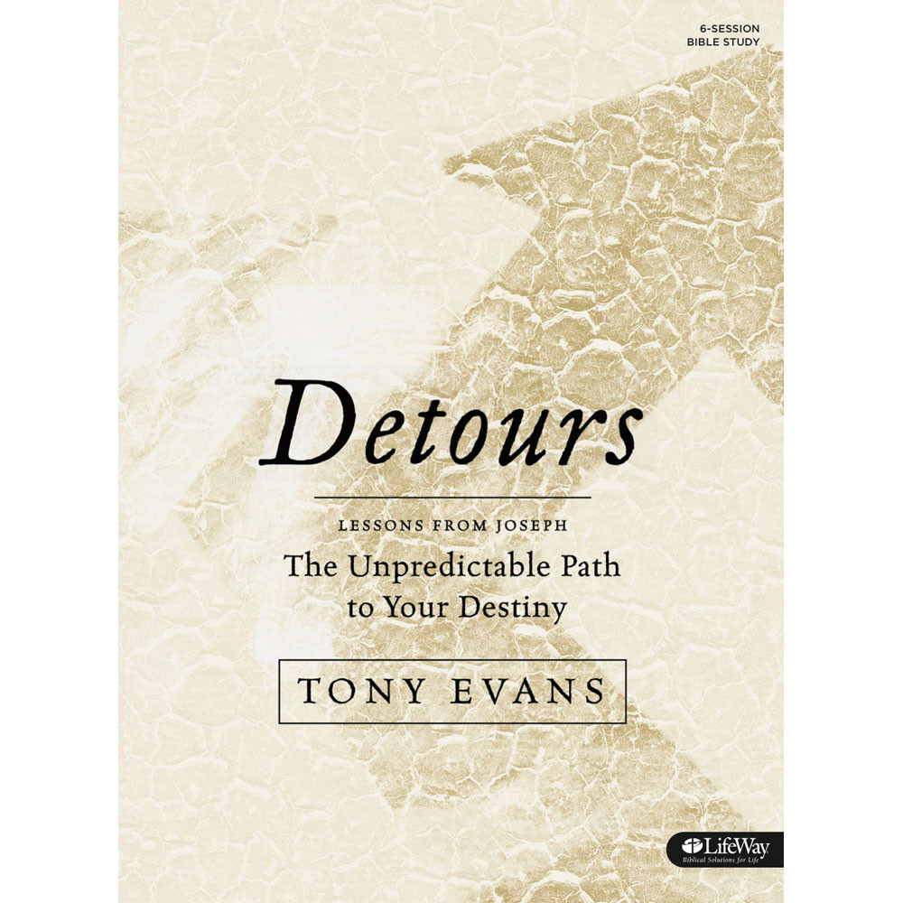 Detours: The Unpredictable Path to Your Destiny to Destiny Bible Study Book by Tony Evans - Lifeway Men's Bible Study