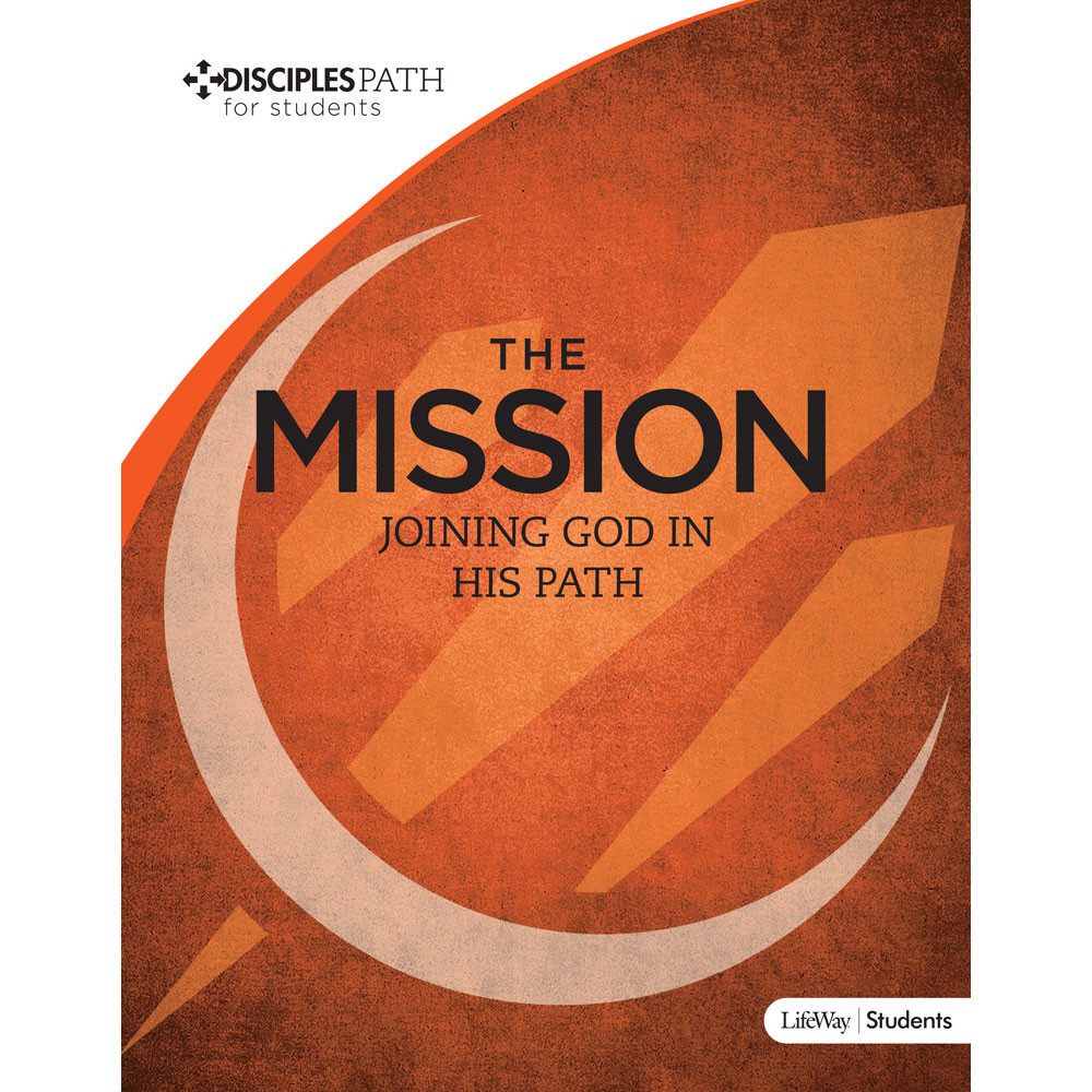 Disciples Path: The Mission Student Book