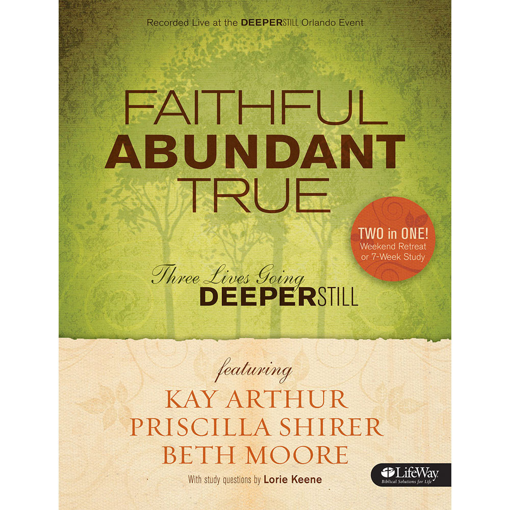 Faithful, Abundant, True - Bible Study Book