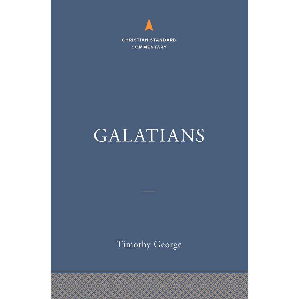 Galatians: The Christian Standard Commentary