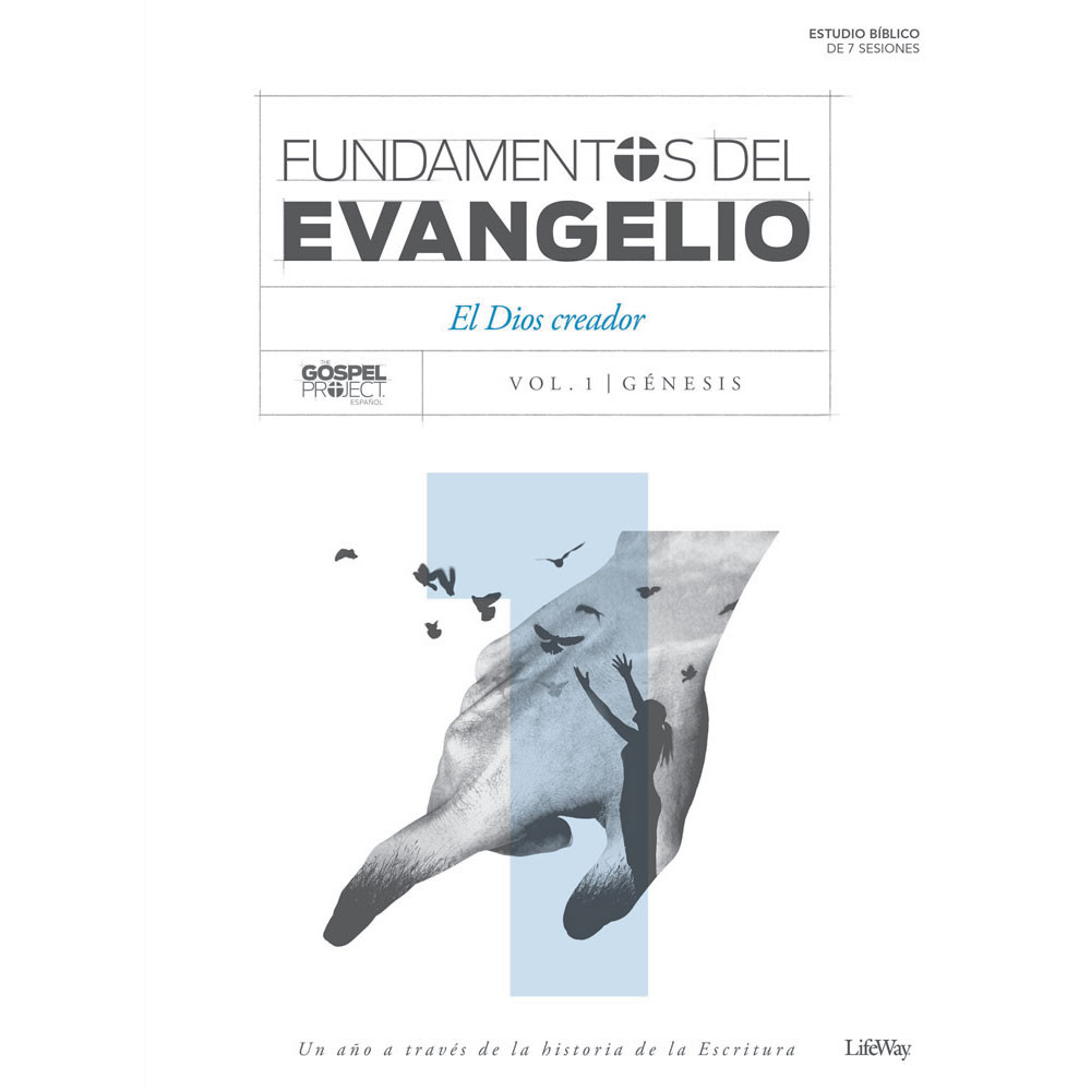 Fundamentos del evangelio - Vol. 1