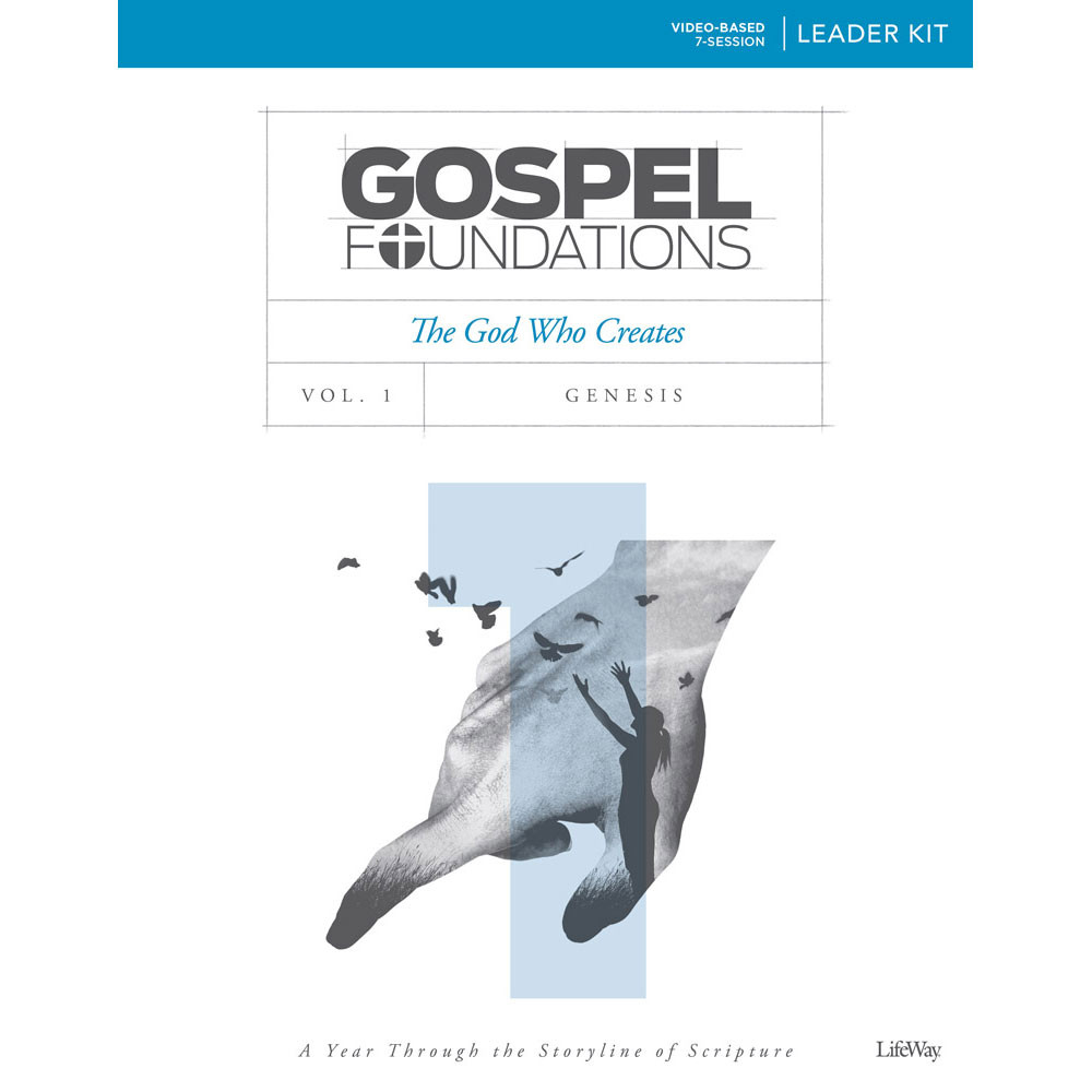 Gospel Foundations, Volume 1, The God Who Creates: Genesis, DVD Leader Kit - Lifeway Bible Study