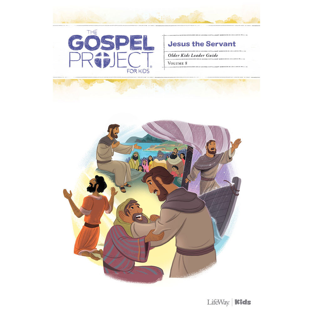 The Gospel Project for Kids: Older Kids Leader Guide - Volume 8: Jesus the Servant