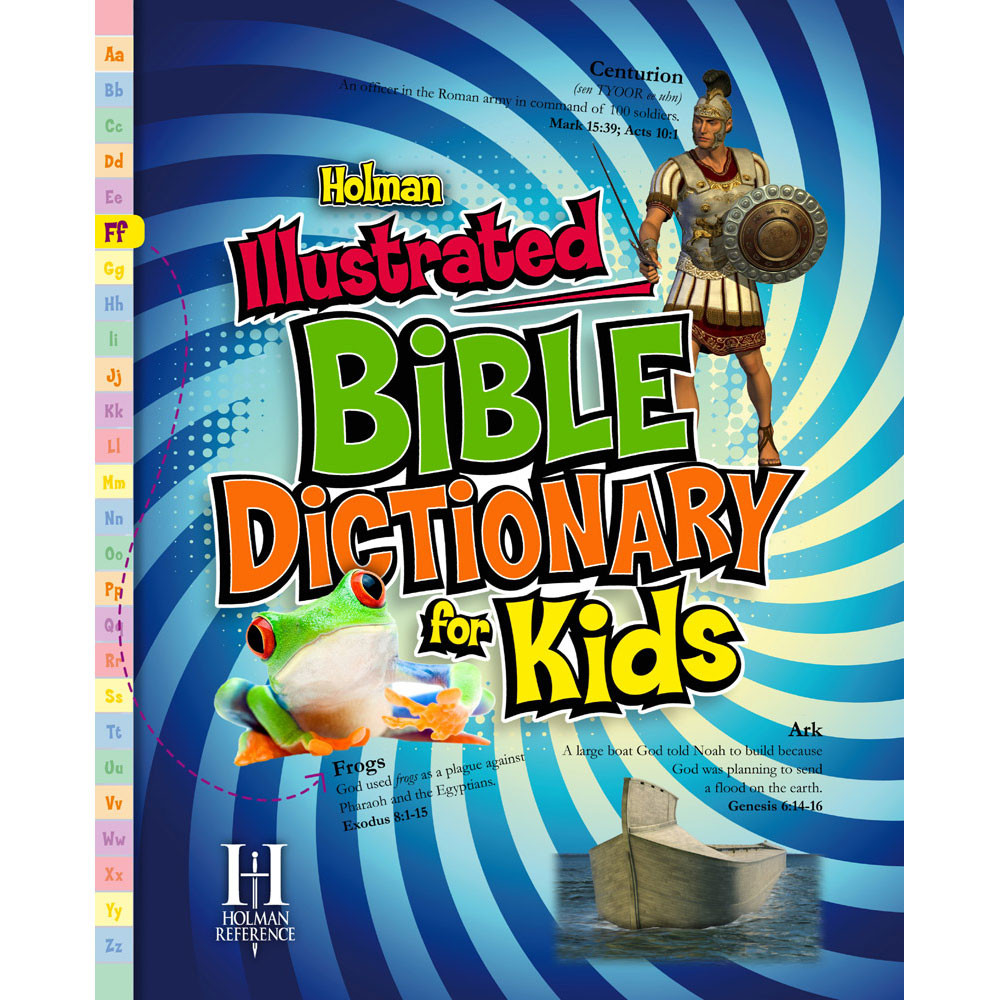 Holman Illustrated Bible Dictionary for Kids