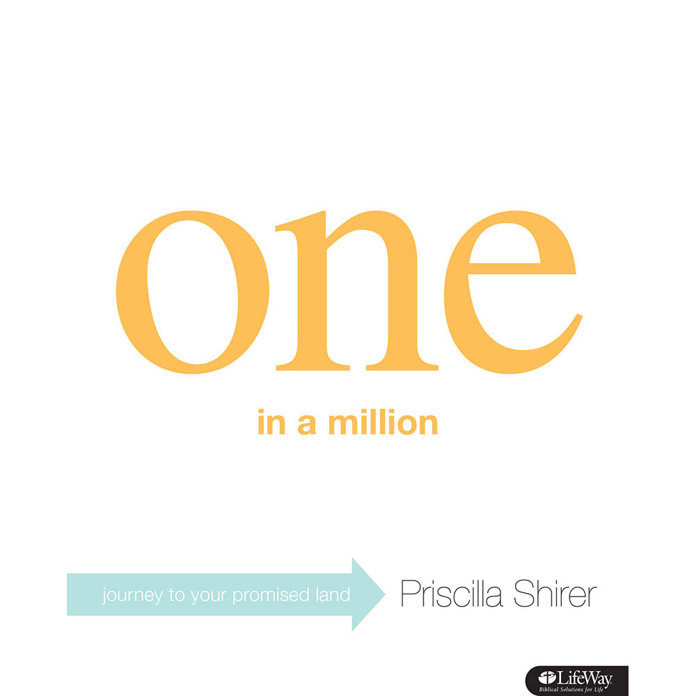 One in a Million: Journey to Your Promised Land, Member Book by Priscilla Shirer - Lifeway Women's Bible Study