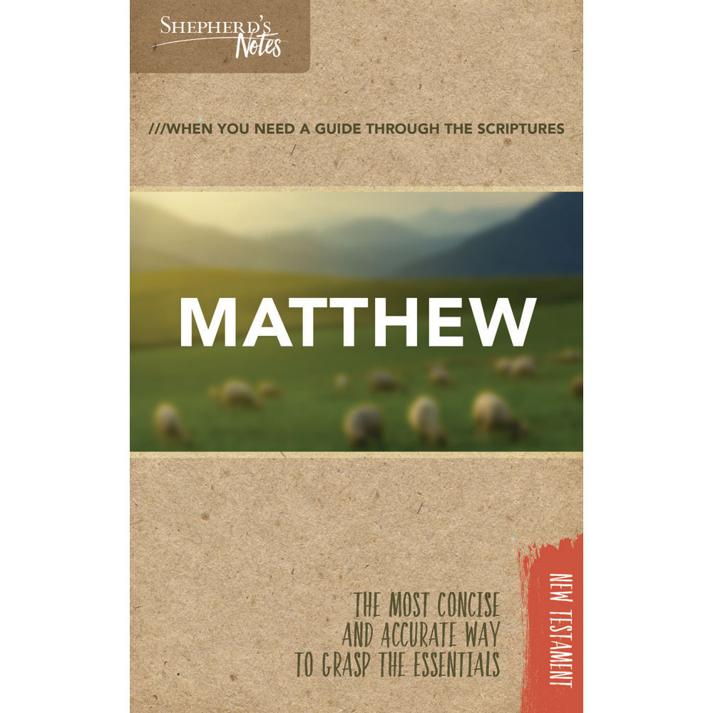 Shepherd's Notes: Matthew