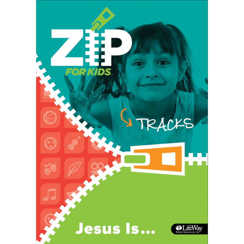 Zip for Kids: Jesus Is ... Tracks