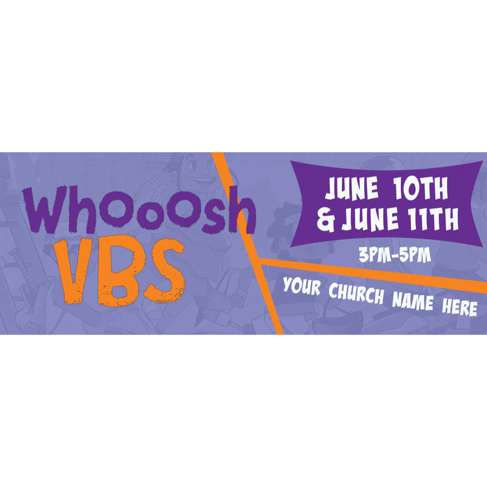 Whooosh VBS - Custom Outdoor Vinyl Banner for VBS 2019