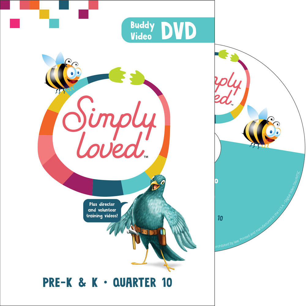 Simply Loved Pre-K & K Buddy Video DVD - Quarter 10