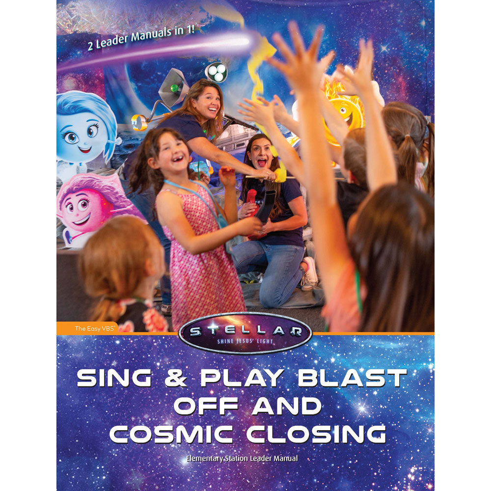 Sing & Play Blast Off and CoSic Closing Leader Manual  - Stellar VBS 2023 by Group