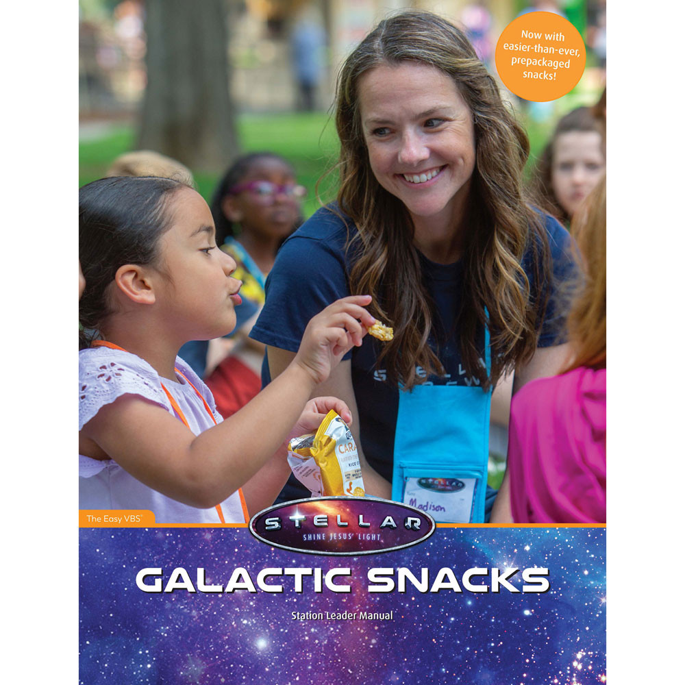 Galactic Snacks Leader Manual  - Stellar VBS 2023 by Group
