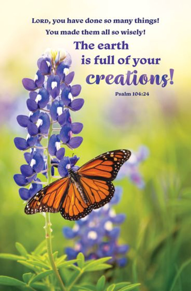 Church Bulletin - 11" - General - The earth is full of your creations - Psalm 104:24 - Pack of 100