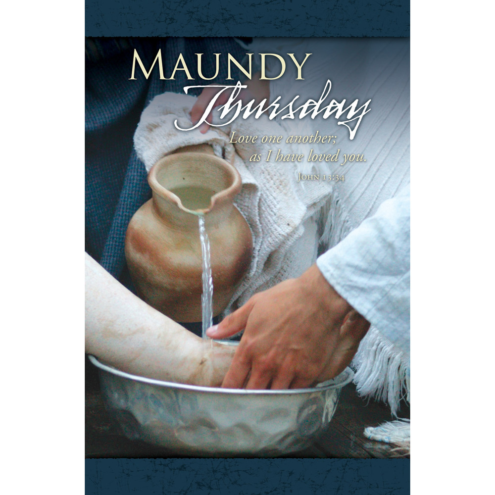 Church Bulletin - 11" - Maundy Thursday - John 13:34 (KJV)