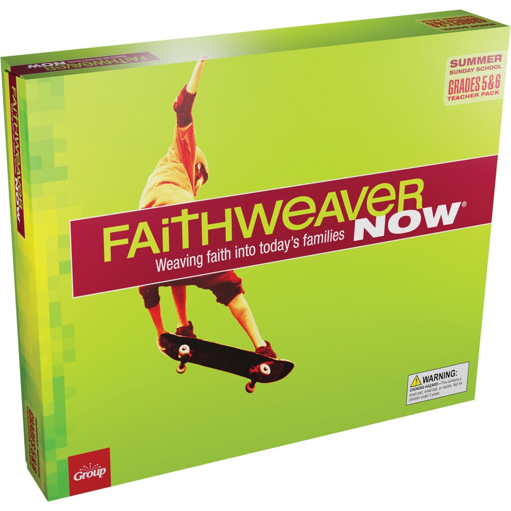 FaithWeaver NOW Grades 5&6 Teacher Pack - Summer 2023