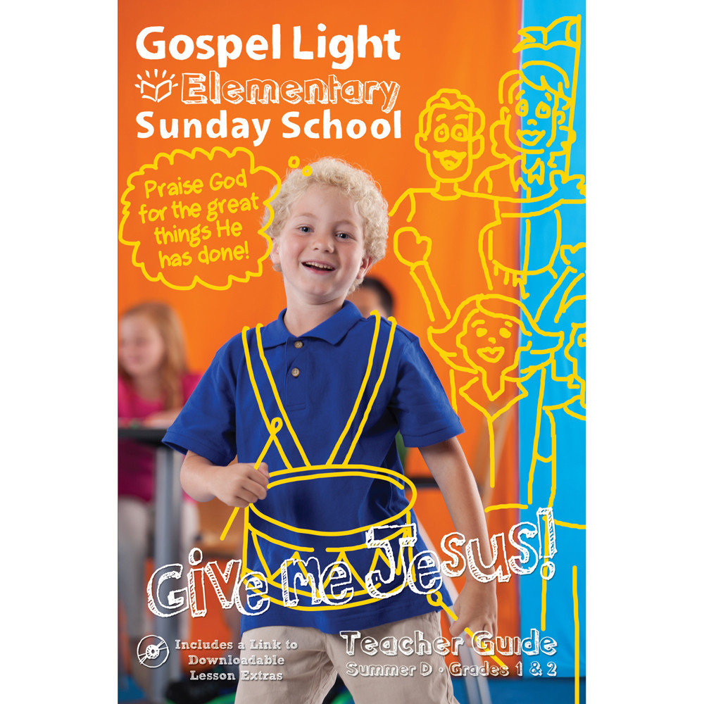 Early Elementary (Grades 1-2) Teacher Guide - Gospel Light - Summer D