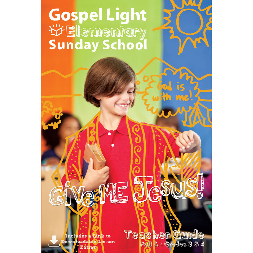 Upper Elementary (Grades 3-4) Teacher Guide - Gospel Light - Fall A