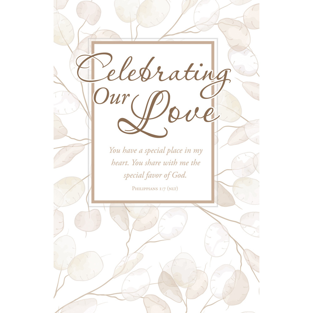 Church Bulletin - 11" - Wedding - Celebrating Our Love - Phil 1:7 (NLT) - Pack of 100 - U4380