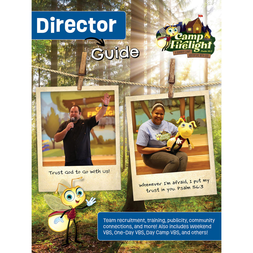 Director Guide - Camp Firelight VBS 2024 by Cokesbury
