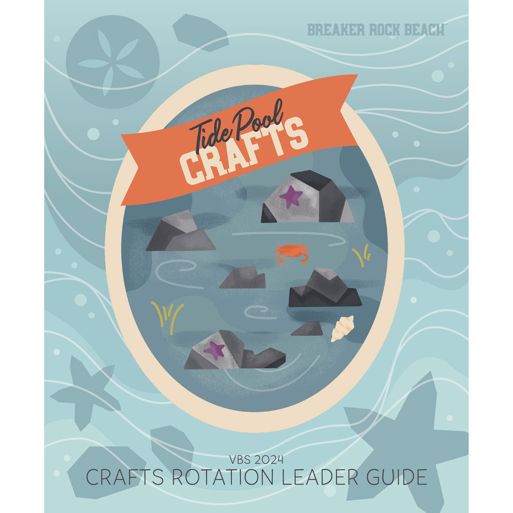 Crafts Rotation Leader Guide Breaker Rock Lifeway VBS 2025