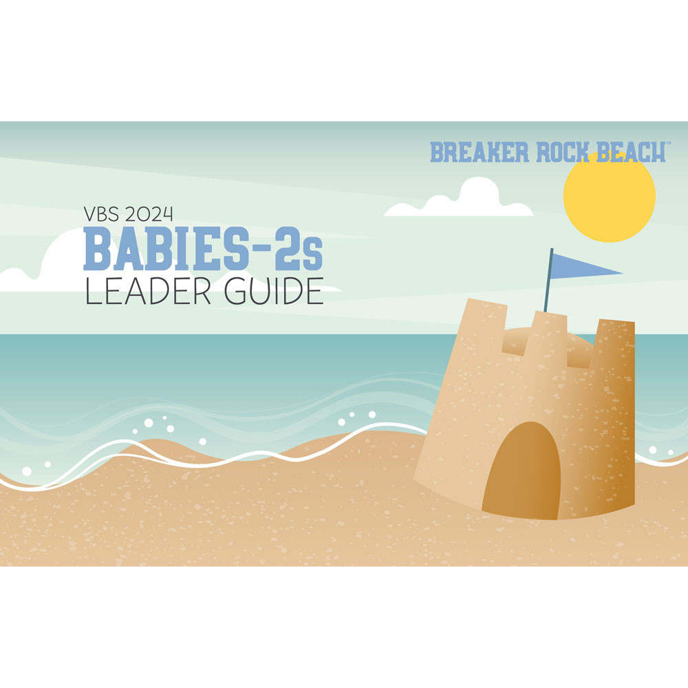 Babies-2s Leader Guide - Breaker Rock Lifeway VBS 2024